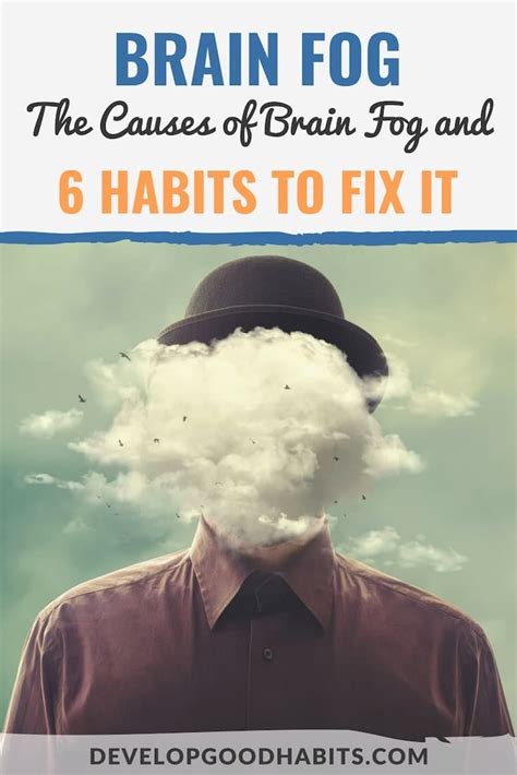 6 Habits To Fix And Reduce Brain Fog