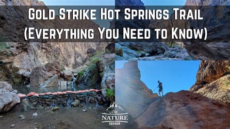 7 Things To Know About The Gold Strike Hot Springs Trail 7 Things To Know About The Gold Strike Hot Springs Trail