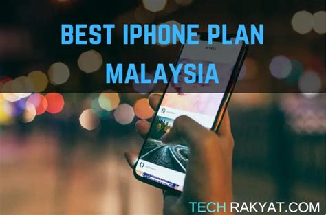 Best Iphone Plan Malaysia Showdown Celcom Maxis Digi 2025 Best Iphone Plan Malaysia Showdown Celcom Maxis Digi 2025