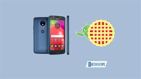 Download And Install Android 9 0 Pie Update For Motorola Moto E4 Download And Install Android 9 0 Pie Update For Motorola Moto E4