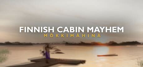 Finnish Cabin Mayhem Unleashed