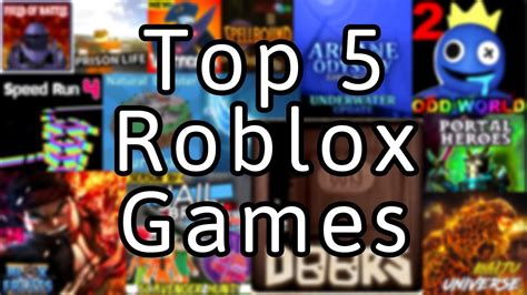 Get Ready To Play The Top 5 Roblox Games