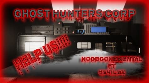 Ghost Hunter Corp Gameplay Feat Xevilbx Sa Streamer Youtube Ghost Hunter Corp Gameplay Feat Xevilbx Sa Streamer Youtube