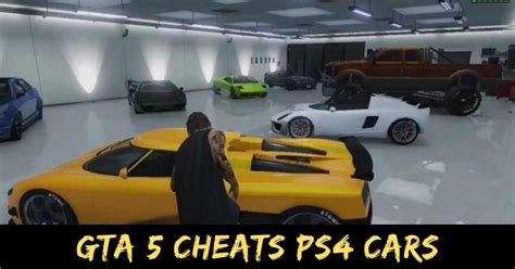 Gta 5 Cheats Ps4 Cars Get Behind The Wheel Of Your Dream Ride Tech Gta 5 Cheats Ps4 Cars Get Behind The Wheel Of Your Dream Ride Tech