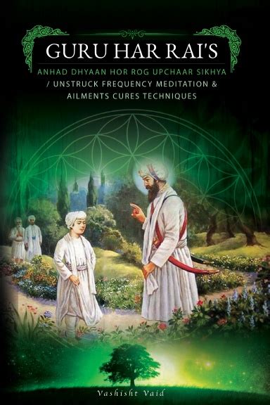 Guru Har Rai S Unstruck Frequency Meditation And Ailments Cure Techniques Guru Har Rai S Unstruck Frequency Meditation And Ailments Cure Techniques