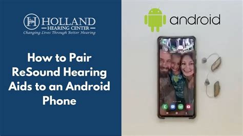 How To Pair Resound Hearing Aids To An Android Phone A How To Guide How To Pair Resound Hearing Aids To An Android Phone A How To Guide