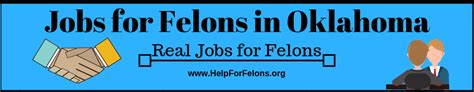 Jobs That Hire Felons In Oklahoma
