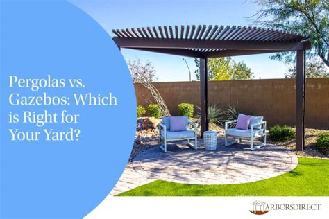 Pergolas Vs Gazebos Which Is Right For Your Yard Pergolas Vs Gazebos Which Is Right For Your Yard