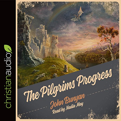 The Pilgrim S Progress By John Bunyan Audiobook Audible In
