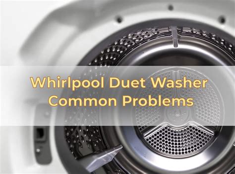 Whirlpool Washer Problems