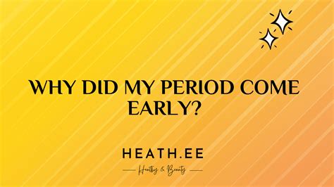 Why Did My Period Come Early